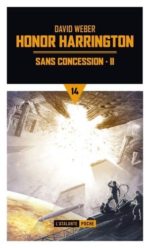 Sans concession: HONOR HARRINGTON 14 (2) von ATALANTE