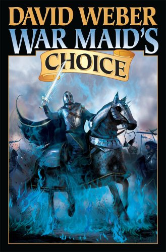 War Maid's Choice (The Bahzell, Band 4)