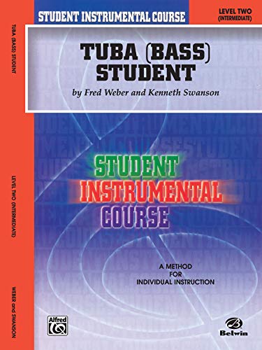 Student Instrumental Course: Tuba Student, Level II von Alfred Music Publications