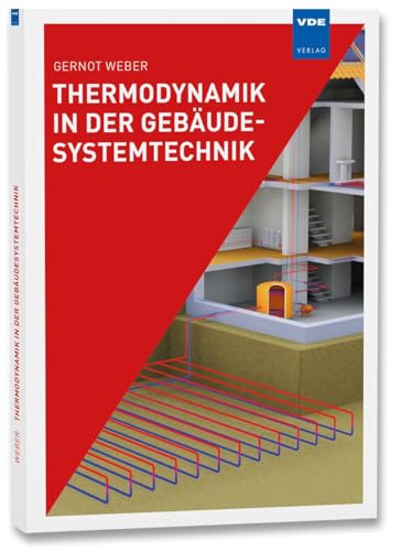 Thermodynamik in der Gebäudesystemtechnik: Grundlagen und Anwendung von Vde Verlag GmbH