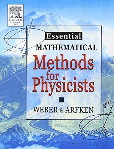 Essential Mathematical Methods for Physicists, ISE von Academic Press