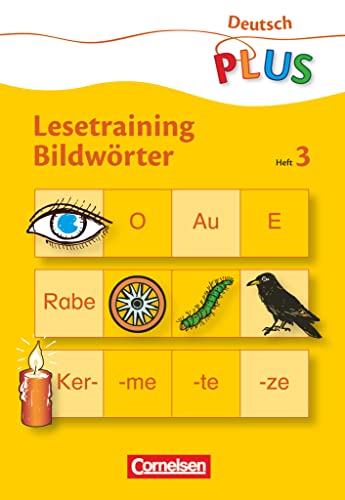 Deutsch plus - Grundschule - Lesetraining: Bildwörter - Heft 3: Schwierigkeitsstufe 3