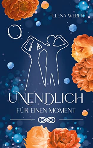 UNENDLICH: Für einen Moment (Band 3 von 3) von Books on Demand GmbH