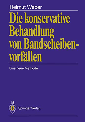 Die konservative Behandlung von Bandscheibenvorfällen: Eine neue Methode von Springer