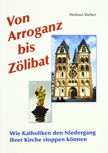 Von Arroganz bis Zölibat: Wie Katholiken den Niedergang ihrer Kirche stoppen können