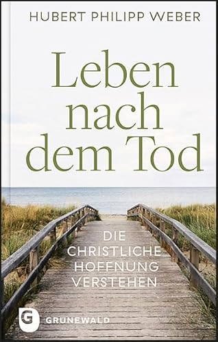 Leben nach dem Tod: Die christliche Hoffnung verstehen