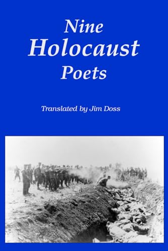 Nine Holocaust Poets von Loch Raven Press, LLC.