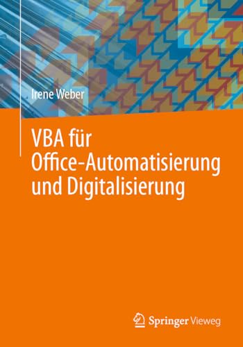 VBA für Office-Automatisierung und Digitalisierung VBA für Office-Automatisierung und Digitalisierung