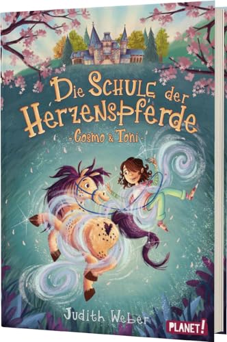 Die Schule der Herzenspferde 1: Cosmo & Toni: In der Schule der magischen Pferde findet jeder einen Freund! - LeseChecker (1) von Planet!