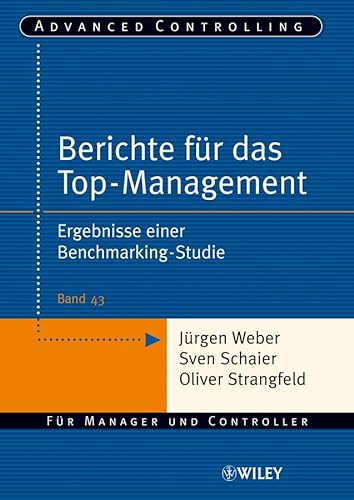 Berichte für das Top-Management: Ergebnisse einer Benchmarking-Studie