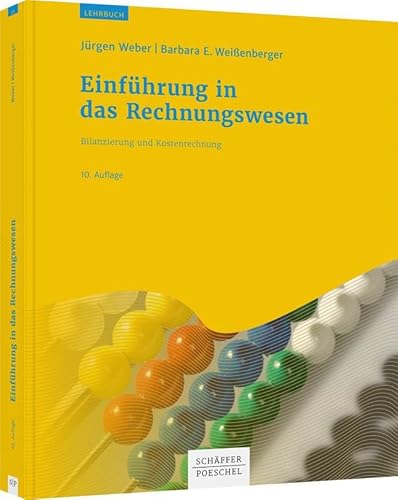 Einführung in das Rechnungswesen: Bilanzierung und Kostenrechnung von Schäffer-Poeschel Verlag