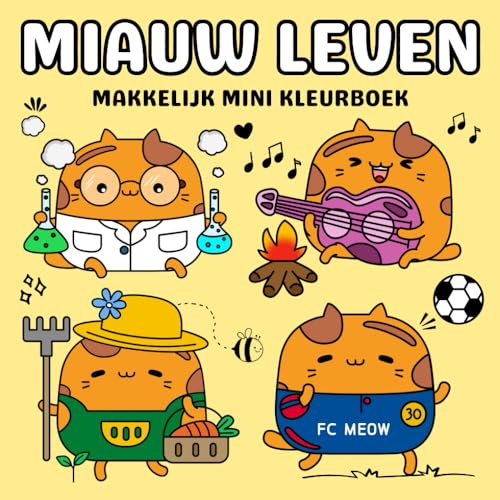 Miauw Leven: Mini Kleurboek met Eenvoudige Katontwerpen voor Kinderen en Volwassenen: Simpele, Leuke en Ontspannende Illustraties voor Stressverlichting en Creativiteit Miauw Leven: Mini Kleurboek met Eenvoudige Katontwerpen voor Kinderen en Volwassenen: Simpele, Leuke en Ontspannende Illustraties voor Stressverlichting en Creativiteit von Independently published