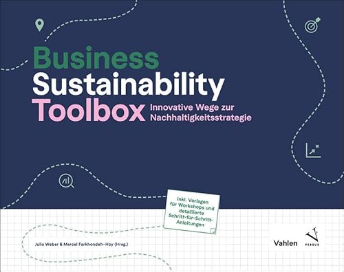 Business Sustainability Toolbox: Innovative Wege zur Nachhaltigkeitsstrategie von Vahlen