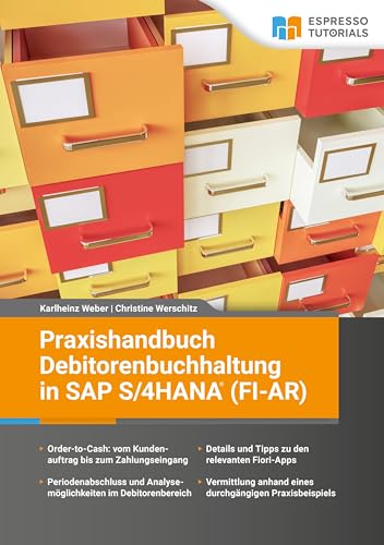 Praxishandbuch Debitorenbuchhaltung in SAP S/4HANA (FI-AR) von Espresso Tutorials