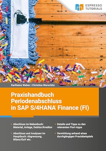 Praxishandbuch Periodenabschluss in SAP S/4HANA Finance (FI) von Espresso Tutorials