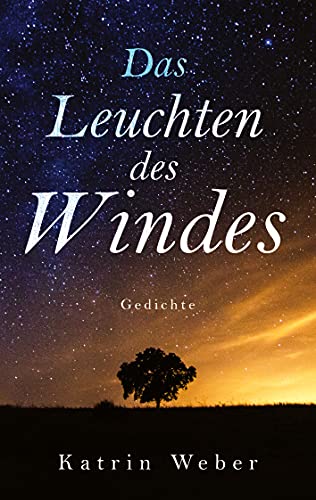 Das Leuchten des Windes: Gedichte von Books on Demand
