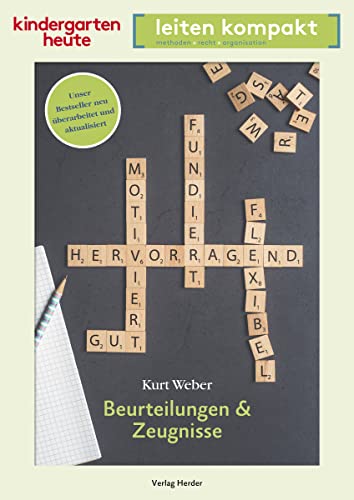 Beurteilungen und Zeugnisse: kindergarten heute leiten kompakt von VERLAG HERDER GMBH
