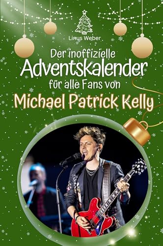 Der inoffizielle Adventskalender für alle Fans von Michael Patrick Kelly - 2024 von FlipFlop