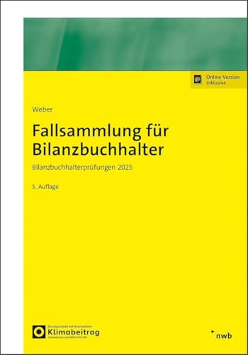 Fallsammlung für Bilanzbuchhalter: Bilanzbuchhalterprüfungen 2025 (NWB Bilanzbuchhalter) von NWB Verlag