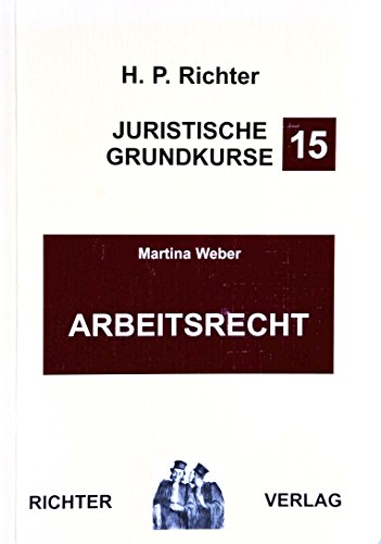 Juristische Grundkurse / Band 15 - Arbeitsrecht