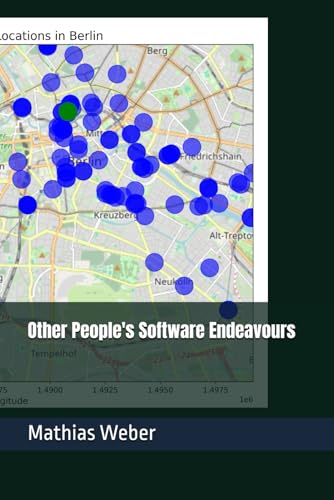 Other People's Software Endeavours: The Fool's Final Journey & The Sage's First Conclusion von Independently published
