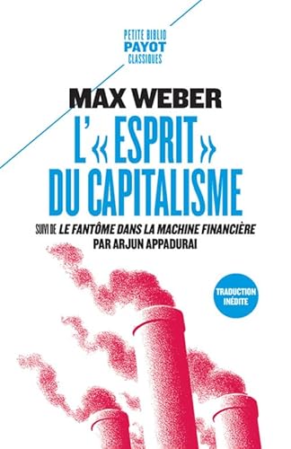 L'"Esprit" du capitalisme: suivi de Le fantôme dans la machine financière von EDITIONS PAYOT & RIVAGES