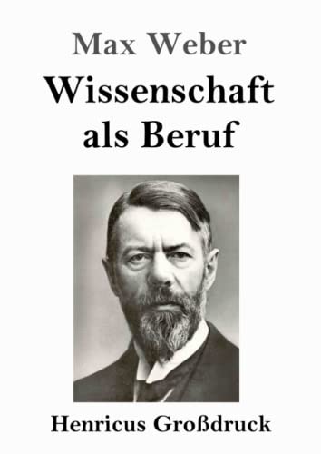 Wissenschaft als Beruf (Großdruck)