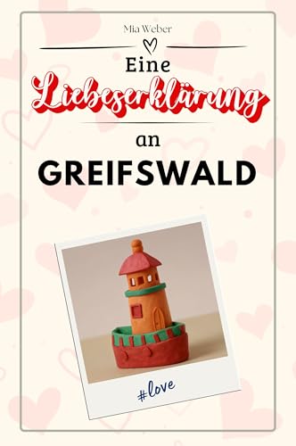 Eine Liebeserklärung an Greifswald - Die große Hommage - das perfekte Geschenk für Weihnachten und Geburtstag und jeden Anlass von FlipFlop