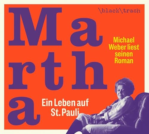 Martha: Ein Leben auf St. Pauli