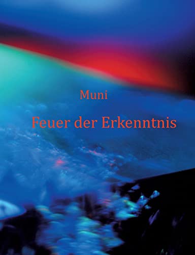 Feuer der Erkenntnis: Gesagtes und Nicht-Gesagtes in Retreats und Satsangs 2022
