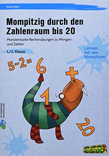 Mompitzig durch den Zahlenraum bis 20: Monsterstarke Rechenübungen zu Mengen und Zahlen (1. und 2. Klasse) von Persen Verlag i.d. AAP