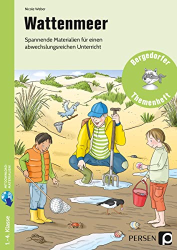 Wattenmeer: Spannende Materialien für einen abwechslungsreichen Unterricht (1. bis 4. Klasse) von Persen Verlag i.d. AAP