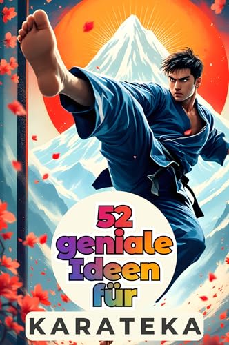 52 geniale Ideen für Karateka von FlipFlop