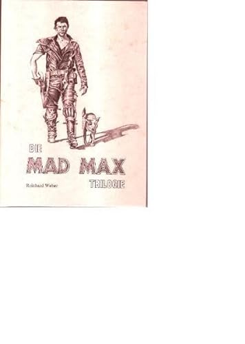Die Mad-Max-Trilogie