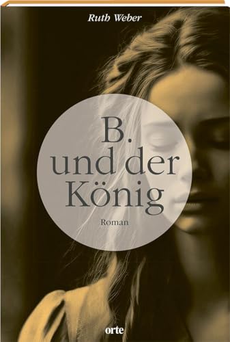 B. und der König von orte Verlag