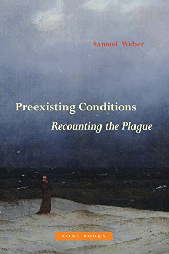 Preexisting Conditions: Recounting the Plague von Zone Books