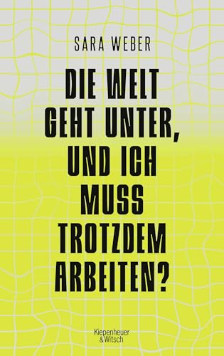 Die Welt geht unter, und ich muss trotzdem arbeiten?