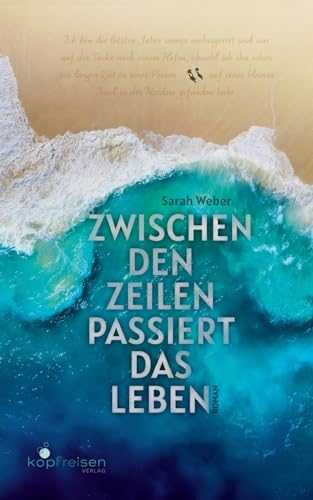 Zwischen den Zeilen passiert das Leben: ein Borkum-Roman