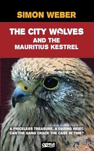 The City Wolves and the Mauritius Kestrel: A Scout Detectives Mystery (The City Wolves (Scout Detectives Mysteries)) von OGMA Youth Fiction