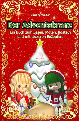 Der Adventskranz von Zodiac Verlag