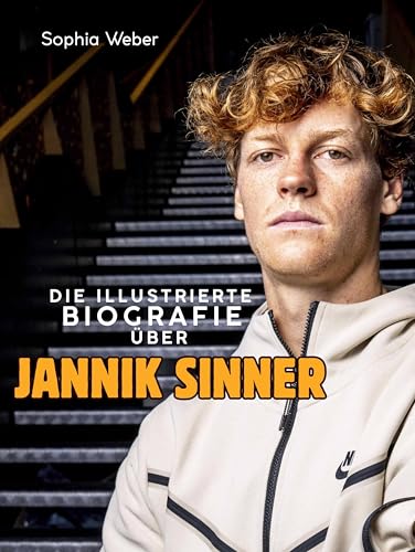 Die illustrierte Biografie über Jannik Sinner: Komplett in Farbe von FlipFlop