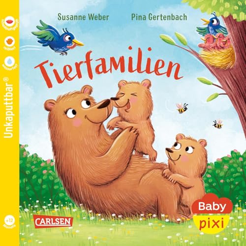 Baby Pixi (unkaputtbar) 128: Tierfamilien: Ein Baby-Buch ab 12 Monaten (128) von Carlsen