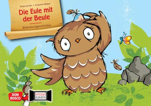 Die Eule mit der Beule. Kamishibai Bildkartenset: Lass dich trösten! Einfache Reime für das Erzähltheater. Sprachförderung in Kita & Krippe (Bilderbuchgeschichten für unser Erzähltheater) von Don Bosco