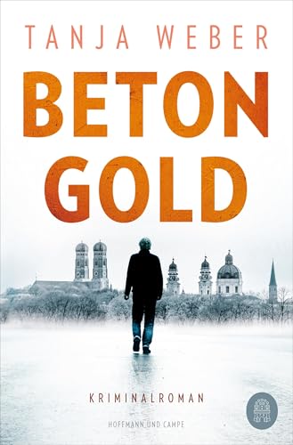 Betongold: Kriminalroman Betongold: Kriminalroman von Hoffmann und Campe