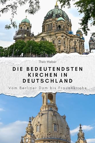 Die bedeutendsten Kirchen in Deutschland - Das perfekte Geschenk für Männer und Frauen zu Weihnachten und Geburtstag: Vom Berliner Dom bis Frauenkirche Die bedeutendsten Kirchen in Deutschland - Das perfekte Geschenk für Männer und Frauen zu Weihnachten und Geburtstag: Vom Berliner Dom bis Frauenkirche von FlipFlop