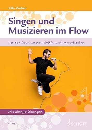 Singen und Musizieren im Flow: Der Schlüssel zu Kreativität und Improvisation