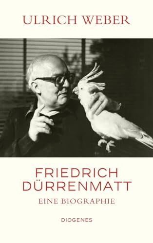 Friedrich Dürrenmatt: Eine Biographie