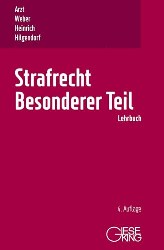 Strafrecht, Besonderer Teil: Lehrbuch von Gieseking, E u. W