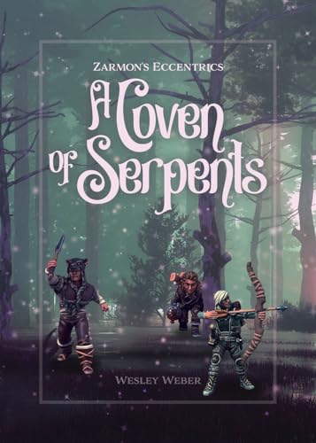 A Coven of Serpents von Tellwell Talent