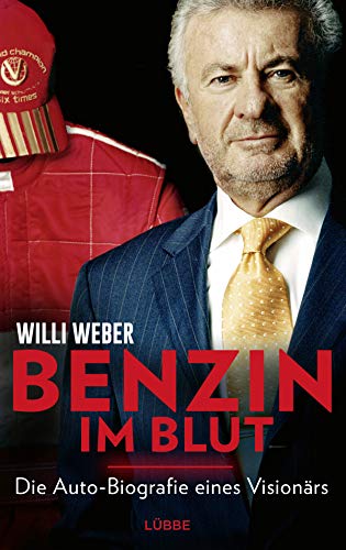 Benzin im Blut: Die Auto-Biografie eines Visionärs von Ehrenwirth Verlag